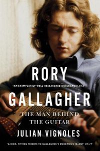 Cover image for Rory Gallagher: The Man Behind the Guitar