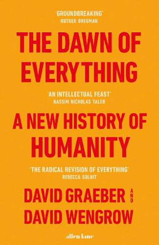 Cover image for The Dawn of Everything: A New History of Humanity