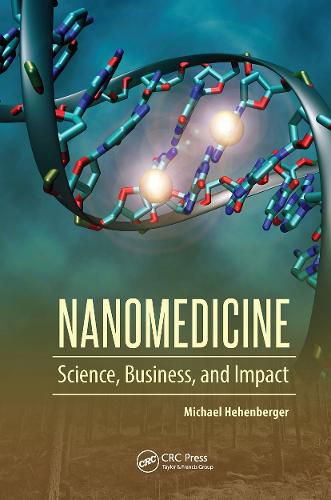 Cover image for Nanomedicine: Science, Business, and Impact