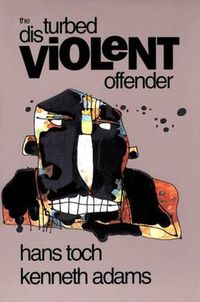 Cover image for The Disturbed Violent Offender