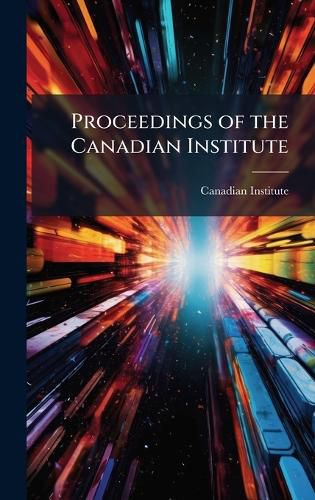 Cover image for Proceedings of the Canadian Institute