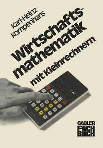 Cover image for Wirtschaftsmathematik mit Kleinrechnern