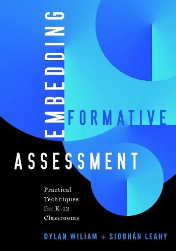 Cover image for Embedding Formative Assessment: Practical Techniques for K-12 Classrooms