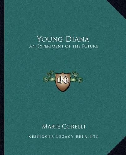 Cover image for Young Diana: An Experiment of the Future