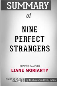 Cover image for Summary of Nine Perfect Strangers by Liane Moriarty: Conversation Starters