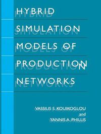 Cover image for Hybrid Simulation Models of Production Networks