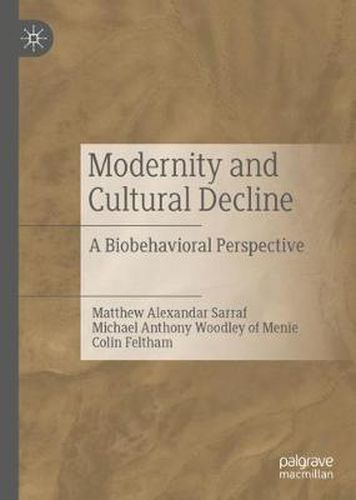 Cover image for Modernity and Cultural Decline: A Biobehavioral Perspective