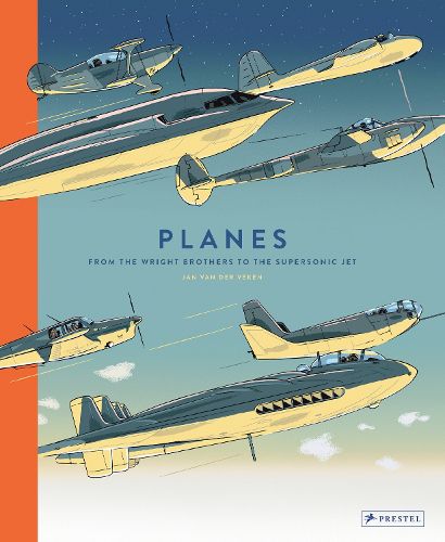 Cover image for Planes: From the Wright Brothers to the Supersonic Jet
