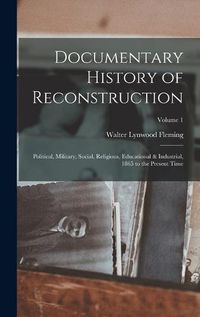 Cover image for Documentary History of Reconstruction