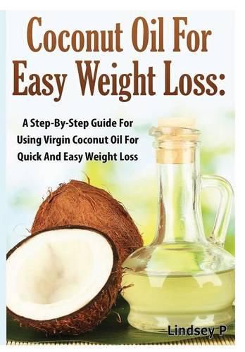 Cover image for Coconut Oil for Easy Weight Loss