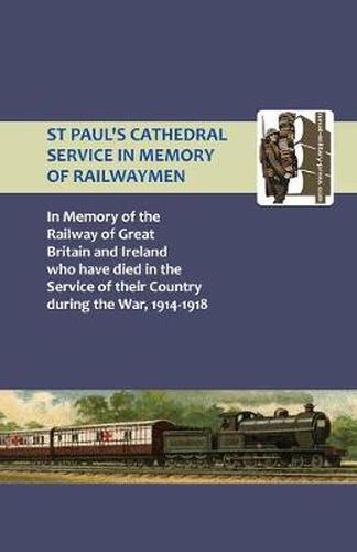 St Paul's Cathedral Service in Memory of Railway Men