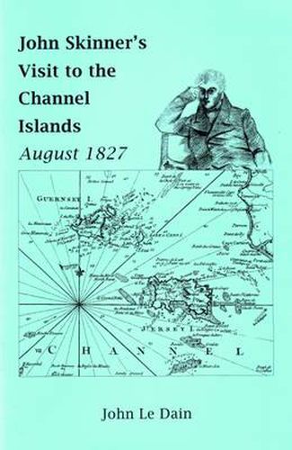 Cover image for John Skinner's Visit to the Channel Islands August 1827