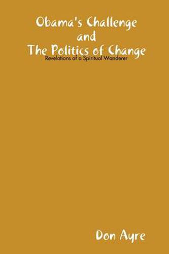 Cover image for Obama's Challenge and the Politics of Change