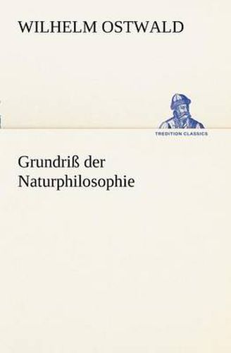 Cover image for Grundriss Der Naturphilosophie