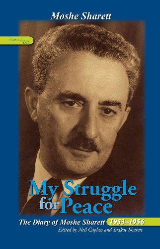 Cover image for My Struggle for Peace, Vol. 2 (1955): The Diary of Moshe Sharett, 1953-1956