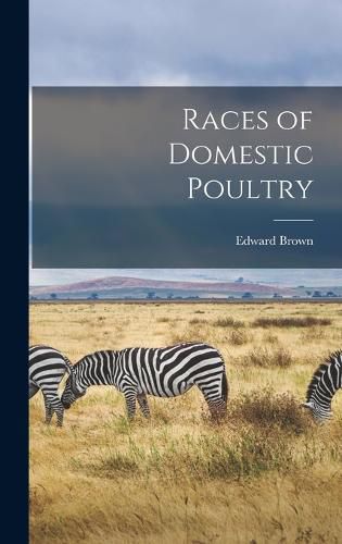 Races of Domestic Poultry