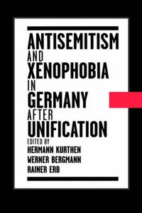 Cover image for Antisemitism and Xenophobia in Germany After Unification