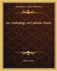 Cover image for An Anthology of Catholic Poets