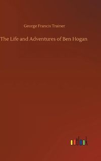 Cover image for The Life and Adventures of Ben Hogan