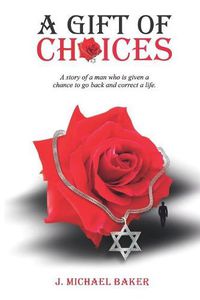 Cover image for A Gift of Choices
