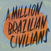 Cover image for A Million Brazilian Civilians