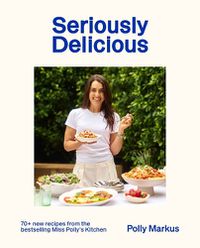 Cover image for Seriously Delicious