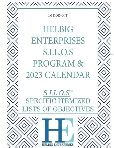 Cover image for Helbig Enterprises S.I.L.O.s Program and Calendar