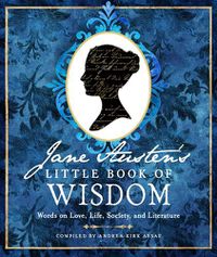 Cover image for Jane Austen's Little Book of Wisdom