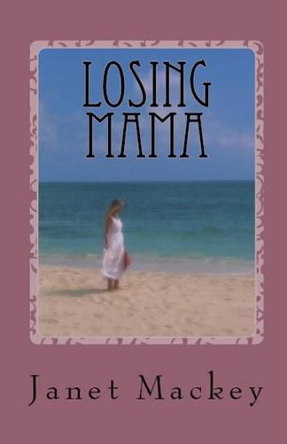 Cover image for Losing Mama