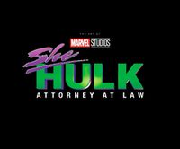 Cover image for Marvel Studios' She-hulk: Attorney At Law - The Art Of The Series