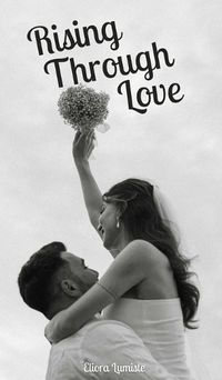 Cover image for Rising Through Love