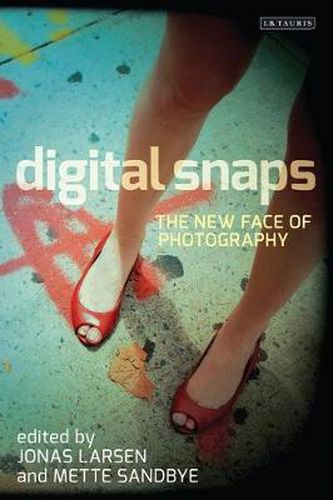 Cover image for Digital Snaps: The New Face of Photography