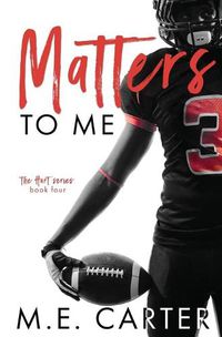 Cover image for Matters to Me: A College Football Romance