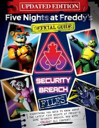 Cover image for Five Nights at Freddy's: The Security Breach Files - Updated Guide