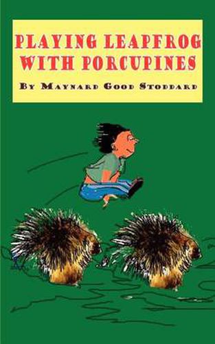 Cover image for Playing Leapfrog with Porcupines