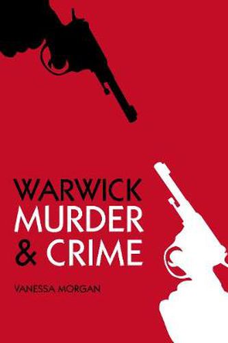 Cover image for Murder and Crime Warwick