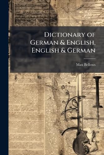 Cover image for Dictionary of German & English, English & German