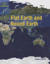 Cover image for Flat Earth and Round Earth