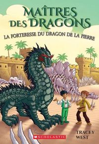 Cover image for La Forteresse Du Dragon de la Pierre