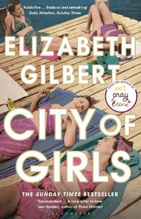 Cover image for City of Girls: The Sunday Times Bestseller
