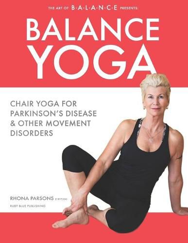 Cover image for Balance Yoga: Chair Yoga for Parkinson's Disease & Other Movement Disorders