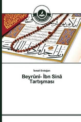 Beyruni- &#304;bn Sina Tart&#305;&#351;mas&#305;