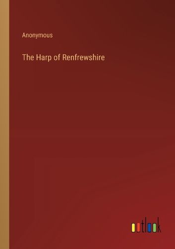 Cover image for The Harp of Renfrewshire