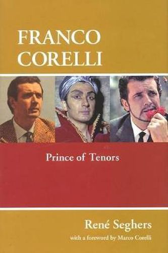 Cover image for Franco Corelli: Prince of Tenors