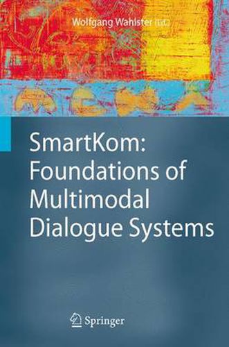 Cover image for SmartKom: Foundations of Multimodal Dialogue Systems