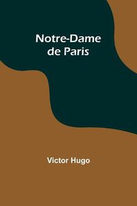 Cover image for Notre-Dame de Paris