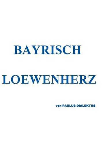 Cover image for Bayrisch Loewenherz