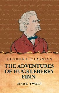 Cover image for The Adventures of Huckleberry Finn