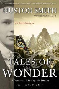 Cover image for Tales of Wonder: Adventures Chasing the Divine, an Autobiography