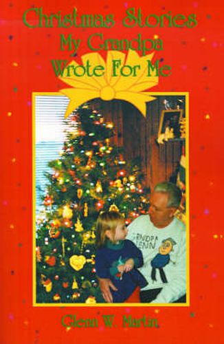 Cover image for Christmas Stories My Grandpa Wrote for Me